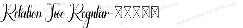Relation Two Regular字体转换